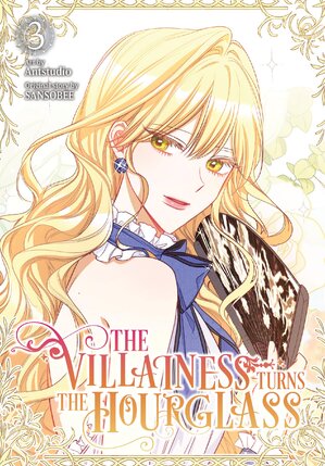 The Villainess Turns the Hourglass vol 03 GN Manga