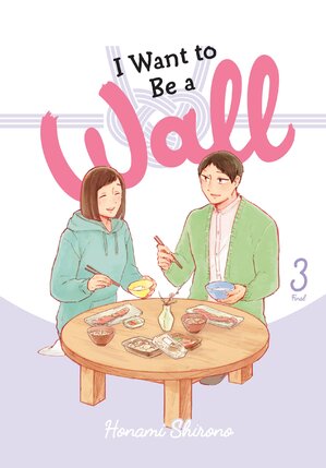 I Want to be a Wall vol 03 GN Manga