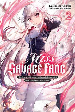 Miss Savage Fang vol 02 Light Novel