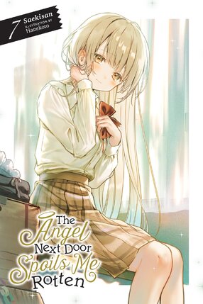 The Angel Next Door Spoils Me Rotten vol 07 Light Novel