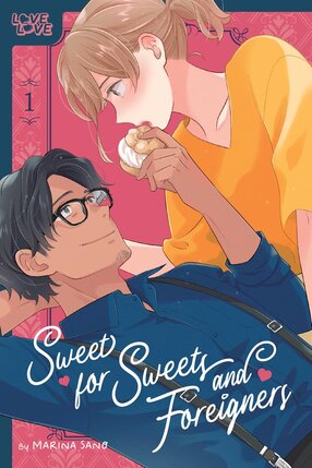 Sweet For Sweets And Foreigners vol 01 GN Manga