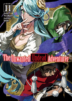 Unwanted Undead Adventurer vol 11 Light Novel