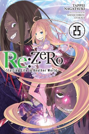 RE:Zero Starting Life in Another World vol 25 Light Novel