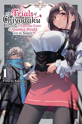 The Trials of Chiyodaku vol 01 Light Novel