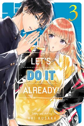 Let's Do It Already! vol 03 GN Manga