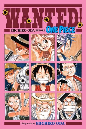 Wanted! Eiichiro Oda Before One Piece GN Manga