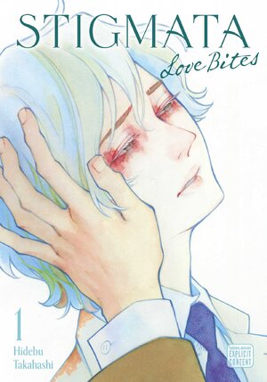 Stigmata: Love Bites vol 01 GN Manga