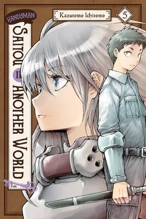 Handyman Saitou in Another World vol 05 GN Manga