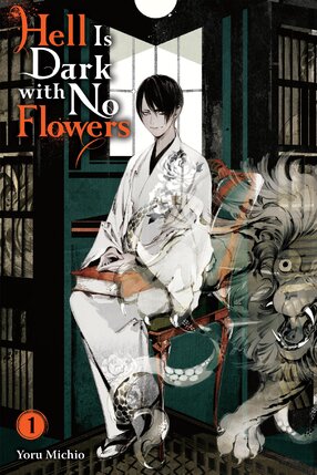 Hell Is Dark with No Flowers vol 01 Light Novel