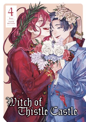 Witch Of Thistle Castle Vol 04 GN Manga