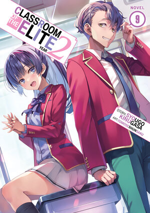 Classroom of the Elite: Year 2 vol 09 Light Novel