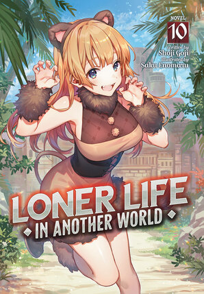 Loner Life In Another World vol 10 Light Novel