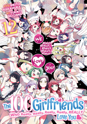 The 100 Girlfriends Who Really, Really, Really, Really, Really Love You vol 12 GN Manga