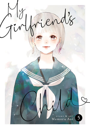 My Girlfriend's Child vol 05 GN Manga