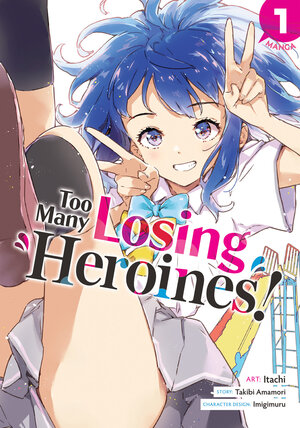 Too Many Losing Heroines! vol 01 GN Manga