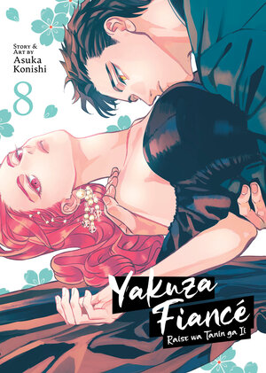 Yakuza Fiancé: Raise wa Tanin ga Ii vol 08 GN Manga