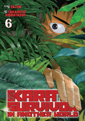 Karate Survivor in Another World vol 06 GN Manga