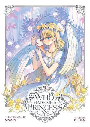 Who Made Me A Princess vol 07 GN Manga