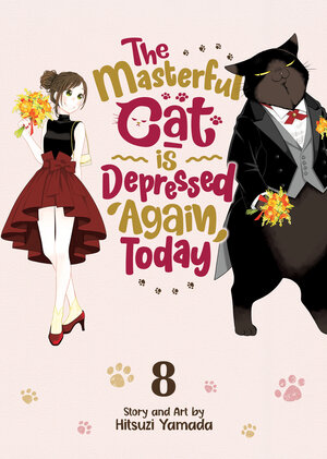 The Masterful Cat Is Depressed Again Today vol 08 GN Manga