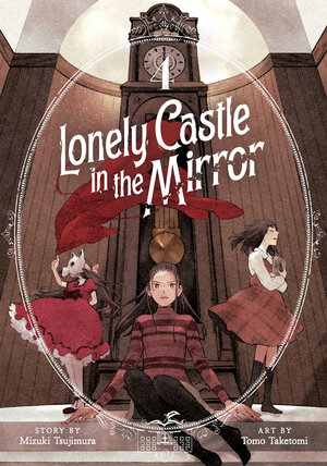 Lonely Castle in the Mirror vol 04 GN Manga