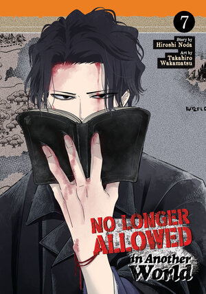 No Longer Allowed In Another World vol 07 GN Manga