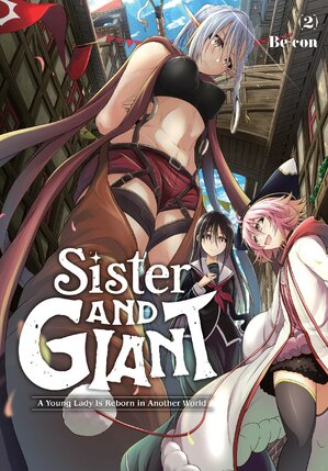 Sister and Giant: A Young Lady Is Reborn in Another World vol 02 GN Manga