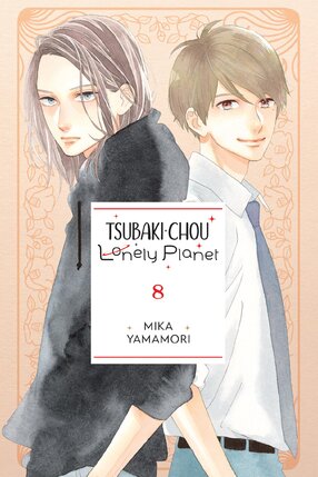 Tsubaki-chou Lonely Planet vol 08 GN Manga