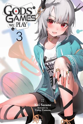 Gods' Games We Play vol 03 Light Novel