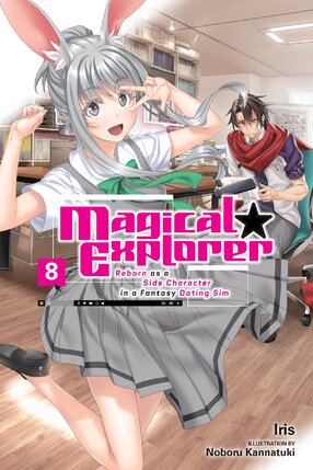 Magical Explorer vol 08 Light Novel