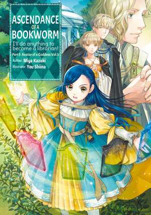 Ascendance of a Bookworm Part 05 vol 05 Light Novel