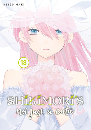 Shikimori's Not Just a Cutie vol 18 GN Manga