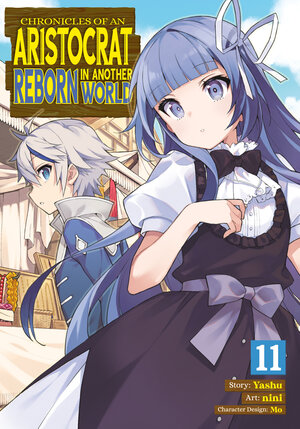 Chronicles Of an Aristocrat Reborn In Another World vol 11 GN Manga