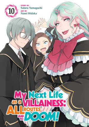 My Next Life as a Villainess: All Routes Lead to Doom! vol 10 GN Manga