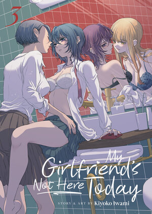 My Girlfriend's Not Here Today vol 03 GN Manga