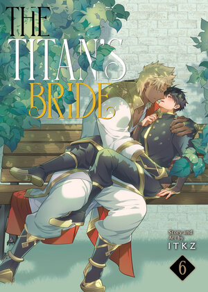 The Titan's Bride vol 06 GN Manga