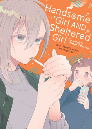 Handsome Girl and Sheltered Girl: The Complete Collection GN Manga