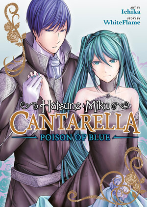 Hatsune Miku: Cantarella ~Poison of Blue~ GN Manga