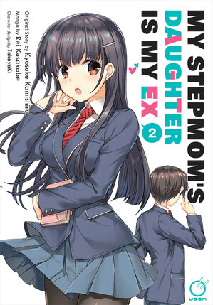 My Stepmom's Daughter is My Ex vol 02 GN Manga