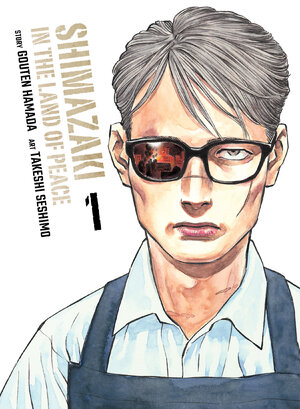 Shimazaki in the Land of Peace vol 01 GN Manga