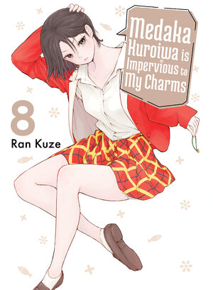 Medaka Kuroiwa Is Impervious to My Charms vol 08 GN Manga