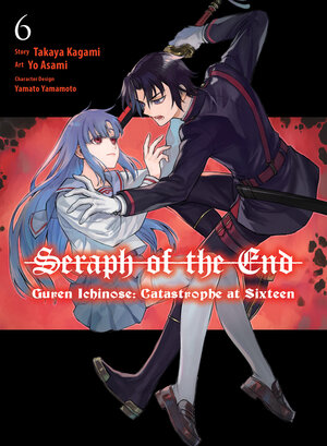 Seraph of the End: Guren Ichinose: Catastrophe at Sixteen vol 06 GN Manga