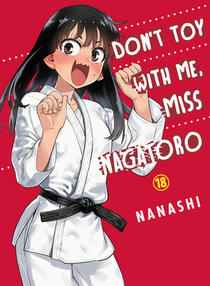 Don't Toy With Me, Miss Nagatoro vol 18 GN Manga