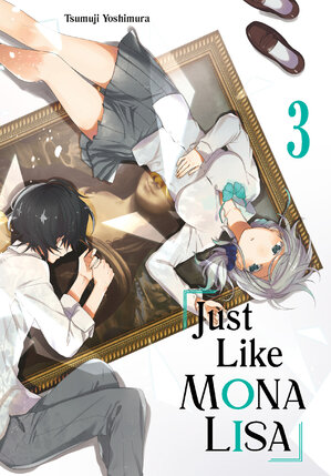 Just Like Mona Lisa vol 03 GN Manga