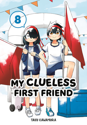 My Clueless First Friend vol 08 GN Manga