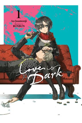 Love Is Dark vol 01 Light Novel