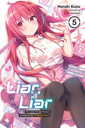 Liar, Liar vol 05 Light Novel