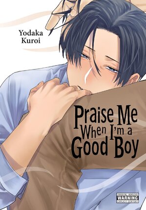 Praise Me When I'm a Good Boy GN Manga