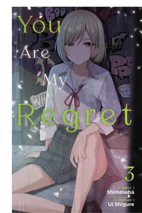 You Are My Regret vol 03 Light Novel