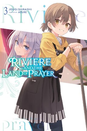 Riviere and the Land of Prayer vol 03 Light Novel