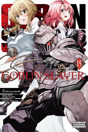 Goblin Slayer vol 15 GN Manga